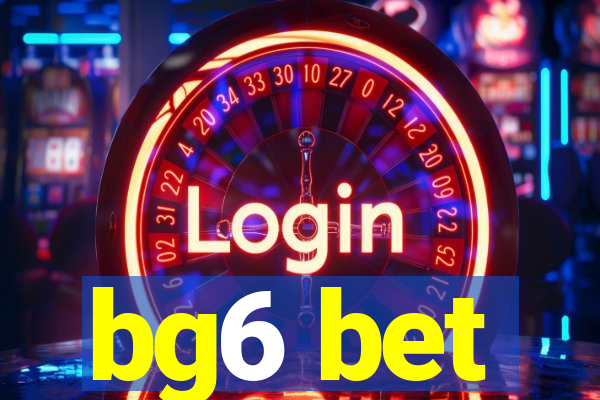 bg6 bet